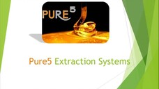 PURE5™ Extraction: The Real Deal on Industrial Hemp Equipment