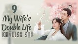 {ENG SUB} My Wife's Double Life | Eps 09 | Cdrama 2024