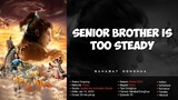 Senior Brother Is Too Steady Episode 27 | 1080p Sub Indo