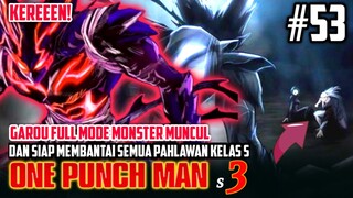 NGERI! GAROU FULL MODE MONSTER MUNCUL, SEMUA PAHLAWAN DIBANTAI🔥 - ONE PUNCH MAN SEASON 3 PART 29