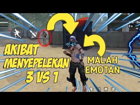 AKIBAT MENYEPELEKAN 3VS1 - FREE FIRE INDONESIA