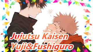 Jujutsu Kaisen|[Yuji Itadori&Fushiguro Megum|Sweet Couple]Something about you makes me crazy.