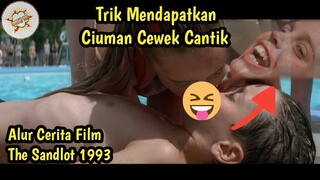 Trik Mendapatkan Ciuman Cewek - Alur Cerita Film THE SANDLOT (1993)