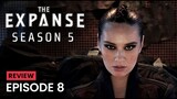 The Expanse Season 5 Episode 8 Review "Hard Vacuum" | Recap, Breakdown, Analysis