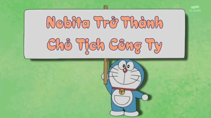 Doraemon : Bồn tắm di động 1010 - Nobita trở thành chủ tịch công ty
