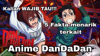 [Review]Ini dia 5 Fakta menarik tentang anime DanDaDan!!! itu juga menurut gw sih😅