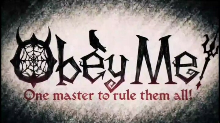 Obey Me! : One Master To Rule Them All!