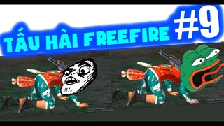 [Free Fire] Tấu Hài Free Fire #9 | Híp Chứ Ai