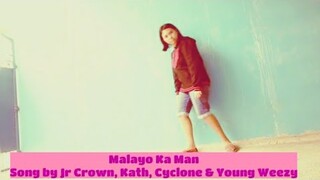 Malayo ka man by   Jr Crown, Kath, Cyclone & Young Weezy(Dance Cover)|Yasmin Asistido