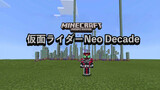 Mimicking Neo Decade from Kamen Rider in Minecraft