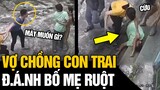 BIẾN CĂNG: Màn SOLO giữa VỢ CHỒNG CON TRAI và BỐ MẸ CHỒNG khiến dân mạng ĐIÊN TIẾT