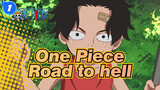 [One Piece]Ace&Sabo-Road to hell_1