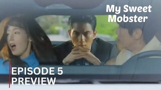 My Sweet Mobster | Episode 5 Preview