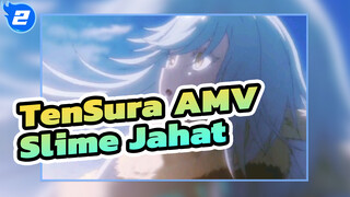 [That Time I Got Reincarnated As A Slime AMV] Aku Bukan Slime Yang Jahat!_2