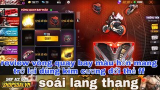 Free fire| review vòng quay bay màu hỗn mang trở lại quay để đổi thẻ ff