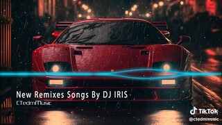 new Remixes songs By DJ IRIS