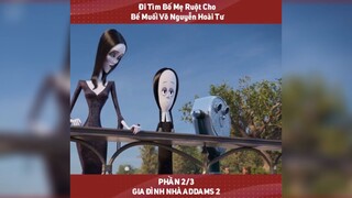 gia đình nhà ADDAMS phần 2 tập 2