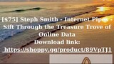 [$75] Steph Smith - Internet Pipes - Sift Through the Treasure Trove of Online Data