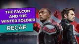 The Falcon and the Winter Soldier: RECAP