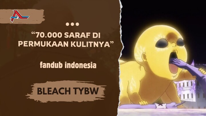 Baby Hold Your Hand | Bleach TYBW Fandub Indonesia