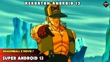 MUNCULNYA ANDROID 13 || Alur Cerita DRAGONBALL Z MOVIE 7 - Super Android 13 (1992)