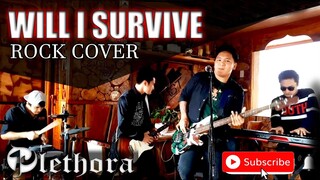 Will I Survive - Plethora (cover)