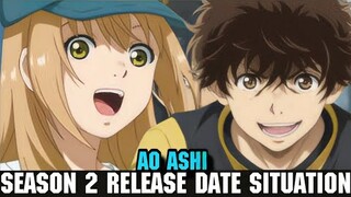 AO ASHI SEASON 2 RELEASE DATE SITUATION!