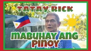 TATAY RICK: KAPAG PINOY, ALAM NA