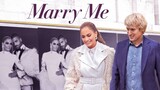 เรื่อง Marry Me (2022) ไปแฟนมีต แต่พีคได้แต่งงาน