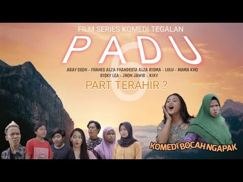 KOMPAK KOMEDI BOCAH NGAPAK - PADU PART 6 TERAHIR