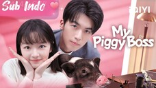 My Piggy Boss Ep 10 Sub Ind