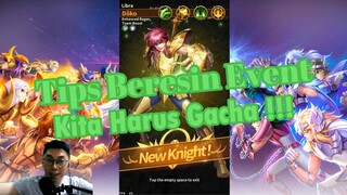 Tips Newbie II: Beresin Event - Kita Harus GACHAA!! [Saint Seiya Legend of Justice]