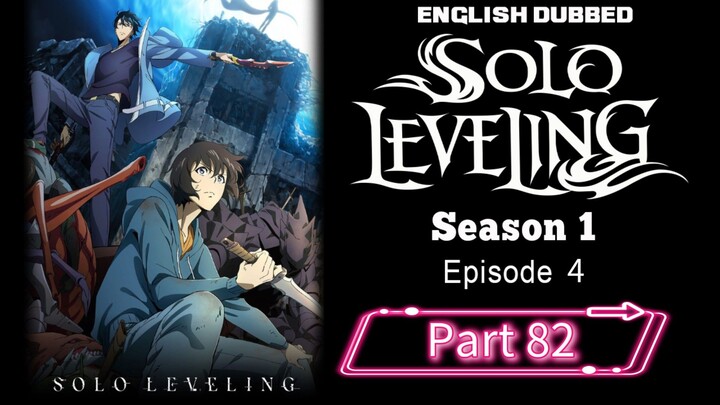 Sololeveling.S1.E4.P82| English Dubbed