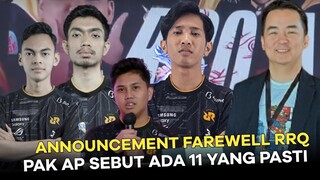 ANNOUNCEMENT FAREWEL RRQ, PAK AP SEBUT ADA 11 YANG PASTI NYATA DIUMUMKAN DARI TIM