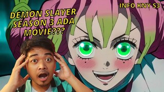 UDAH TAU BELOM? DEMON SLAYER SEASON 3 ADA MOVIENYA LOH...