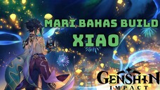 Build Xiao?(Cebol tapi OP) ayo kita bahas || GENSHIN IMPACT ||