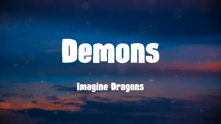 Demons - Imagine Dragons (Lyrics)Crown Lyrics