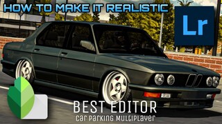 How to make your Car Parking Multiplayer Screenshots more Realistic | Realistic Cars