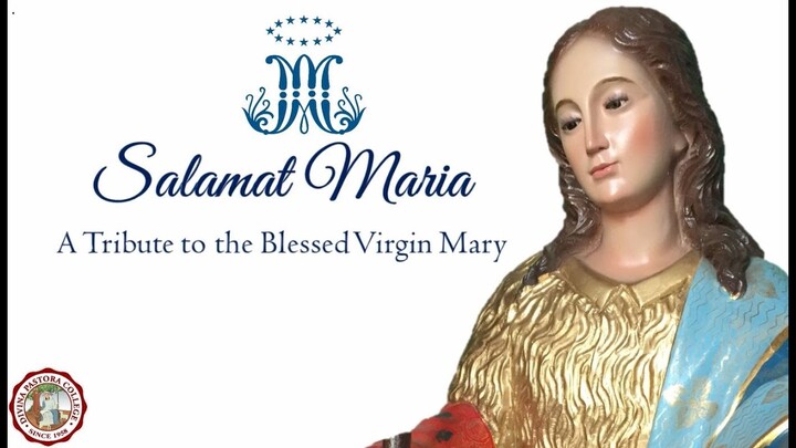 Salamat Maria - A Tribute to the Blessed Virgin Mary