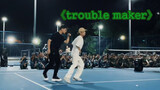 [Dance Cover] Trouble Maker's There's No Tomorrow