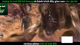 Trở về trái đất (p2) #rvphimcuocsong