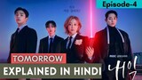 Tomorrow Episode 4 Explained In Hindi | Korean Drama Explained In Hindi