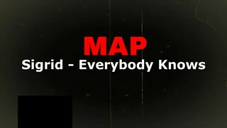 MAP [Open] Everybody Knows   13/3/2022   0/54