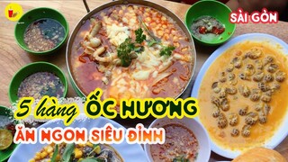 Điểm Danh 5 HÀNG ỐC HƯƠNG CHẾ BIẾN SIÊU "ĐỈNH" ăn ngon mê tít tại Sài Gòn | Địa điểm ăn uống