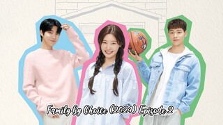 Family by Choice (2024) Episode 2 with English Subtitles