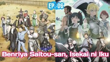 Benriya Saitou-san, Isekai ni Iku (2023) Ep 06 Sub Indonesia