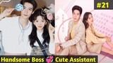 Handsome Boss 💞 Cute Assistant | My Boss 2024 New Chinese Drama | Episode 21 Explained in Telugu