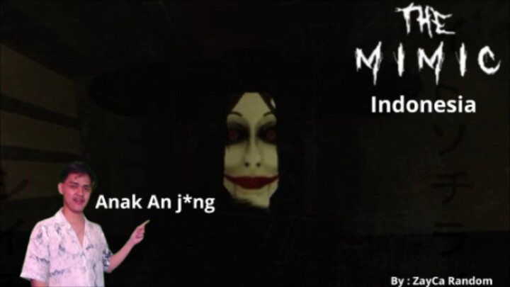 The Mimic Indonesia random part 1