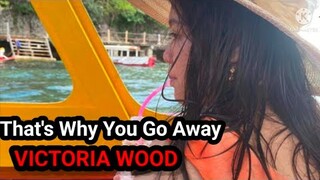 THAT'S WHY YOU GO AWAY | VICTORIA WOOD version #victoriawood  #cover