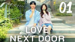 🇰🇷EP. 1 LOVE NEXT DOOR (2024) | HD 1080P | ENG SUB | Comedy/Romance/Childhood